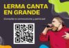 ¡EN BUSCA DE NUEVAS VOCES! SE AMPLÍA CONVOCATORIA PARA EL CERTAMEN “LERMA CANTA EN GRANDE”